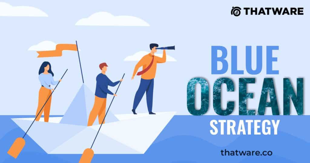 Blue Ocean Strategy là gì? 6 bước tìm kiếm thị trường mới cho doanh nghiệp 2026