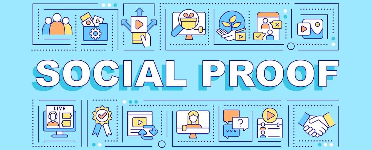 Social Proof là gì? 10 cách áp dụng bằng chứng xã hội trong marketing