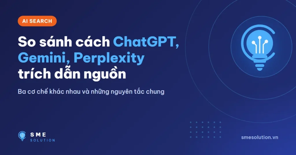 So sánh cách ChatGPT, Gemini, Perplexity trích dẫn nguồn